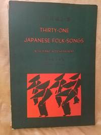 THIRTY ONE JAPANESE FOLK SONGS with Piano Accompaniment