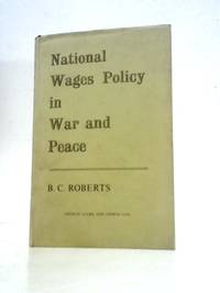 National Wages Policy in War and Peace