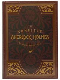 The Complete Sherlock Holmes (Timeless Classics, 2)