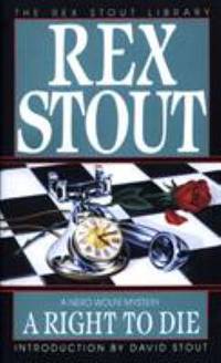 A Right to Die (Nero Wolfe)