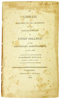 An Address, delivered to the candidates for the baccalaureate in Union College, at the anniversary commencement, 30 July, 1806