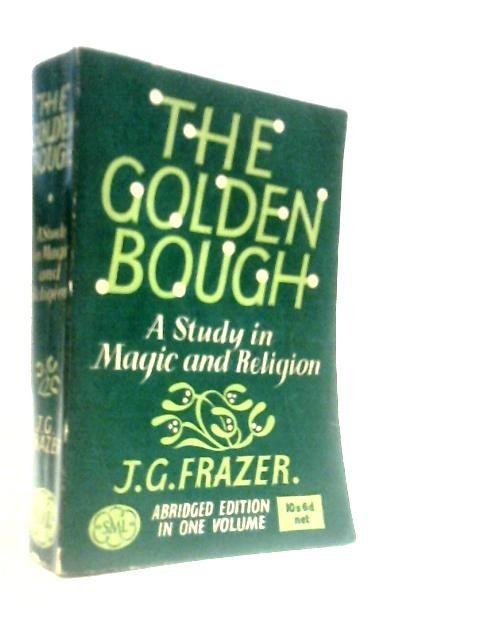 The Golden Bough. by FRAZER, James George | 1890 | Biblio AU