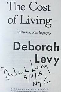 THE COST OF LIVING, A WORKING AUTOBIOGRAPHY (SIGNED, DATED & NYC)