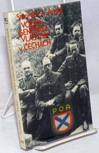 image of Vojska generala Vlasova v Cechach: Kniha a nepochopeni a zrade
