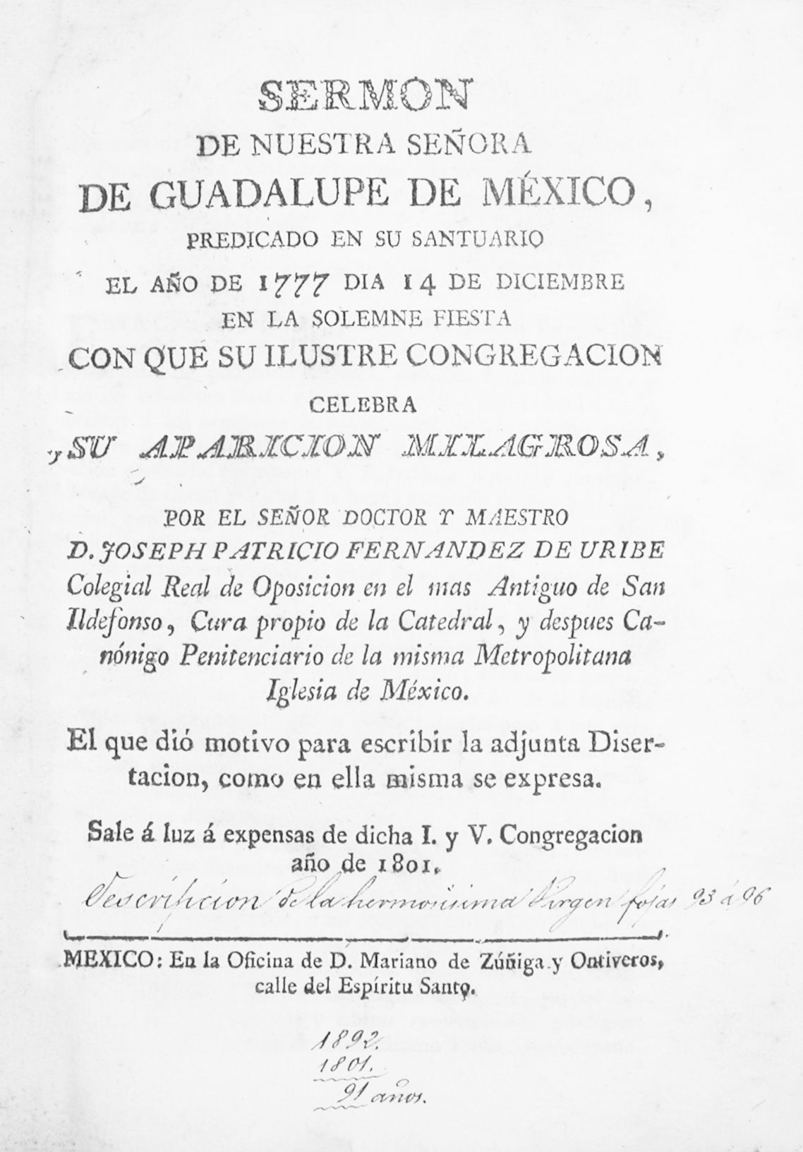 Sermón de Nuestra señora de Guadalupe de México, predicado en su Santuario  el año de 1777 dia 14 de\u0026hellip; by José Patricio FERNANDEZ DE URIBE -  First Edition — Primera edición -