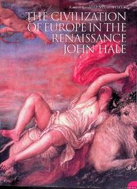 The Civilization of Europe in the Renaissance