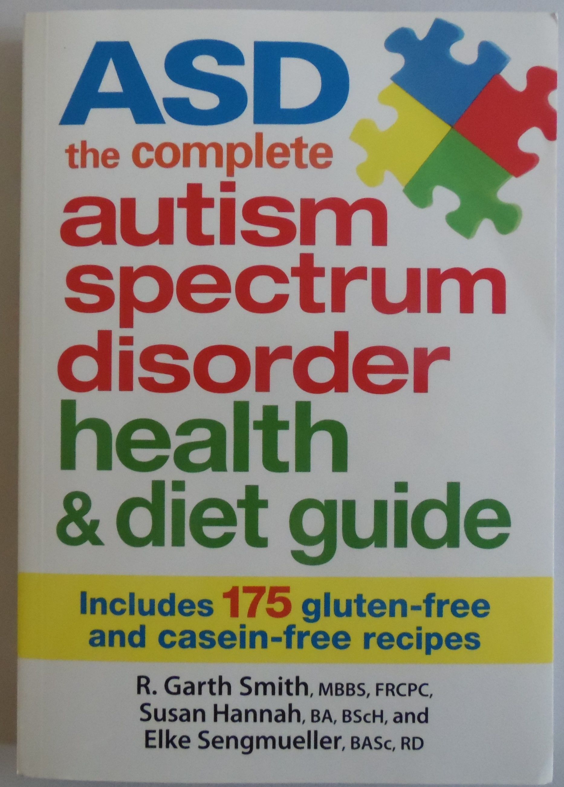 ASD The Complete Autism Spectrum Disorder Health and Diet Guide ...