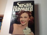 Susan Hayward:Portrait of a Survivor by Beverly Linet - First edition, First printing - 1980 - from TLM Books (SKU: 0107226)