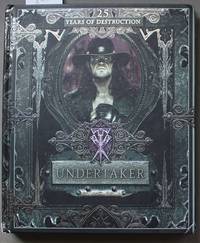 Undertaker: 25 Years of Destruction (wrestling )