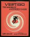 Vertigo: The Making of a Hitchcock Classic