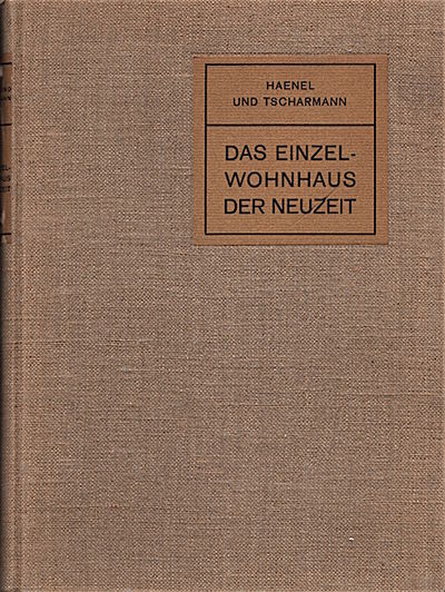 Das Einzelwohnhaus der Neuzeit