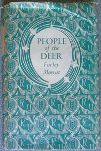 People of the Deer by Mowat, Farley - 1954