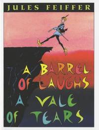 A Barrel of Laughs, A Vale of Tears