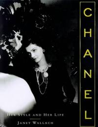 image of Chanel: Her Style and Her Life