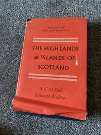 The Highlands & Islands of Scotland