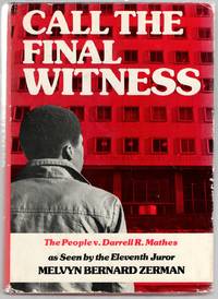 Call The Final Witness: The People v. Darrell R. Mathes