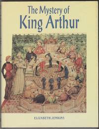 The Mystery of King Arthur