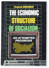 image of The Economic Structure of Socialism: an Attempted Prognosis