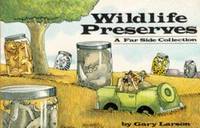 Wildlife Preserves: A Far Side Collection by Gary Larson - Paperback - 1990 - from Bookbarn (SKU: 828972)