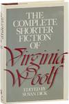 The Complete Shorter Fiction of Virginia Woolf