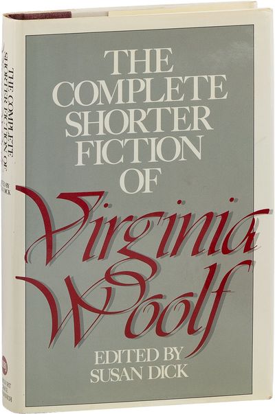 The Complete Shorter Fiction of Virginia Woolf