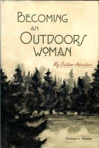 cover of Becoming An Outdoors Woman: My Outdoor Adventure