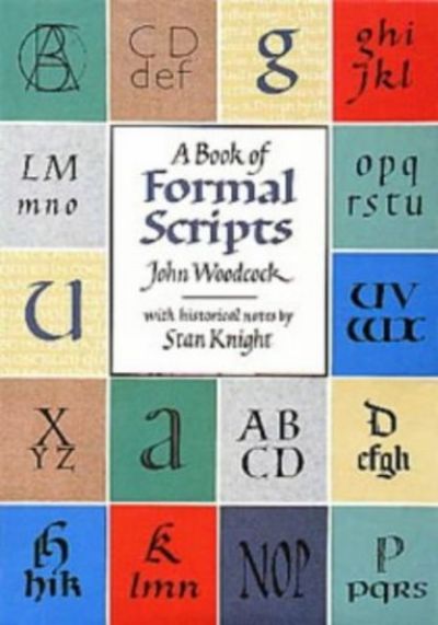 Formal Script Calligraphy A Book of Formal Scripts (Calligraphy) by Knight, Stan | Hardback ...