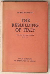 The Rebuilding of Italy: Politics and Economics, 1945-1955