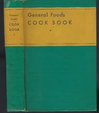 General Foods Cook Book by General Foods Corporation - 1932