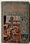 Bobby Gray Squirrel: Twilight Animal Series