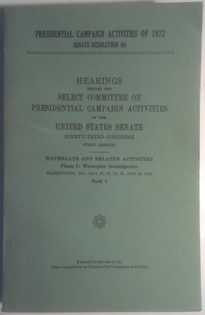 A seven set series of book published by the Government Printing Office in 1973, entitled Hearings Before the Select Committee on Presidential Campaign Activities of the United States Senate, Ninety-third Congress, First Session: Watergate and Related Activities. They are bound in green and in fine condition overall.