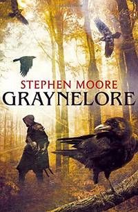 Graynelore: An Epic Fantasy Novel of Magic and Dark Family Secrets