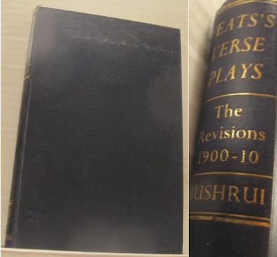 Yeats´s Verse-Plays: The Revisions 1900-1910.