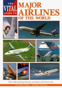 The Vital Guide to Major Airlines of the World : Voices of October