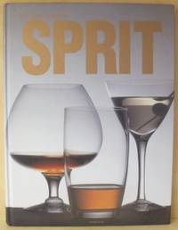 Sprit. Boken om en destillerad värld.