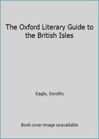 The Oxford Literary Guide to the British Isles