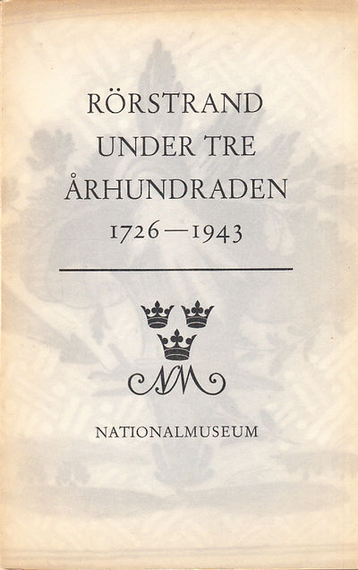 Rörstrand under tre århundraden 1726-1943.…