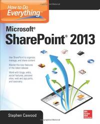 How to Do Everything Microsoft SharePoint 2013 (CONSUMER APPL & HARDWARE - OMG)