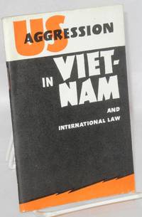 US Aggression in Vietnam and International Law by Kozhevnikov, F.; V. Menzhinsky - 1965