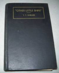 Other Little Ships, Freighted with Comfort