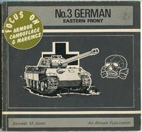 No. 3 Germany: Eastern Front (Focus On Armour Camouflage & Markings)