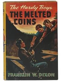 The Melted Coins (The Hardy Boys Mystery Stories Book 23)