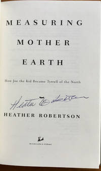 Measuring Mother Earth: How Joe the Kid became Tyrrell of the North