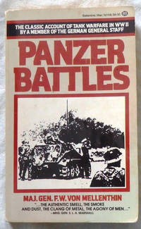 Panzer Battles by F.W. Von Mellenthin - Paperback - 1984 - from Bark'N Books (SKU: 1291)