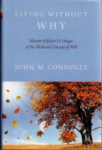 [ADVANCE COPY] [PHILOSOPHY] LIVING WITHOUT WILL MEISTER ECKHART’S CRITIQUE OF THE MEDIEVAL CONCEPT OF WILL