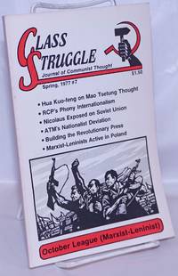 image of Class struggle; journal of Communist thought. Spring 1977, No. 7
