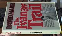 The Ivanov Trail by Marr, David - 1984