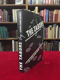 THE TABORS: A Footnote of Western History