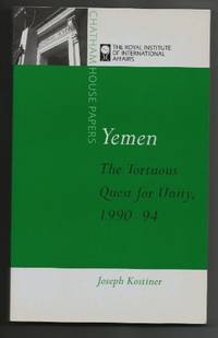 Yemen: The Fluctuations of Unity (Chatham House Papers) by Kostiner, Joseph