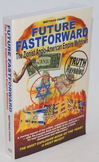 image of Future Fastforward: The Zionist Anglo-American War Cabal's Global Agenda